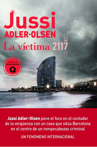 La Victima 2117 - Adler Olsen Jussi (libro) - Nuevo