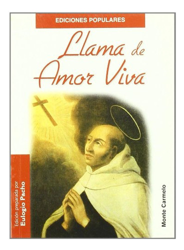 Llama De Amor Viva -popular- -ediciones Populares-