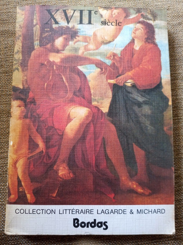 Collection Litteraire Lagarde & Michard -  Bordas - Francés