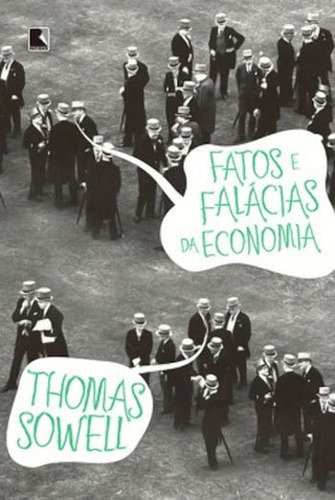 Fatos E Falácias Da Economia, De Sowell, Thomas. Editora Record, Capa Mole, Edição 2ª Edição - 2017 Em Português