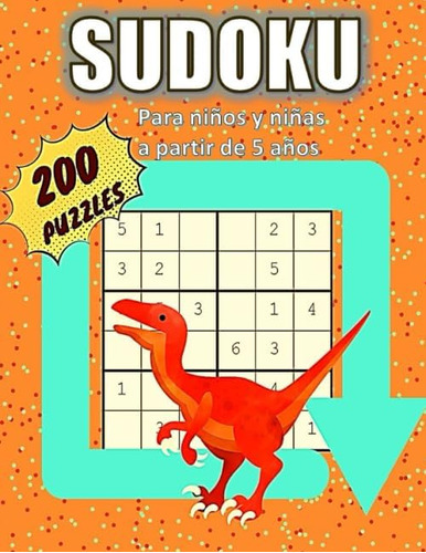 Libro: Sudoku Para Niños Y Niñas: A Partir De 5 Años | 200 P
