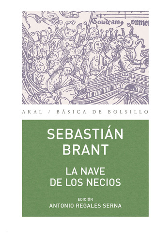 Nave De Los Necios, Sebastián Brant, Akal