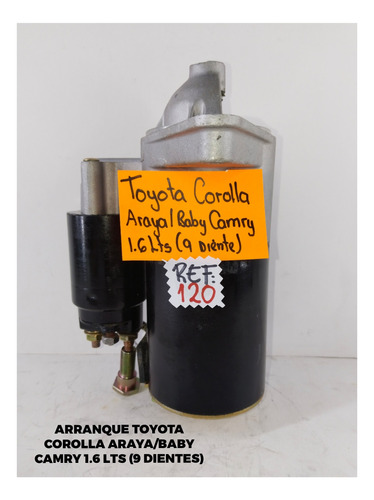 Arranque Toyota Corolla Araya Baby Camry 1.6  