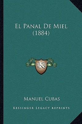 Libro El Panal De Miel (1884) - Manuel Cubas