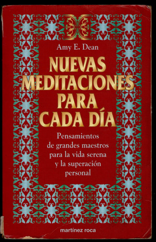 Nuevas Meditaciones Para Cada Día Amy E. Dean.