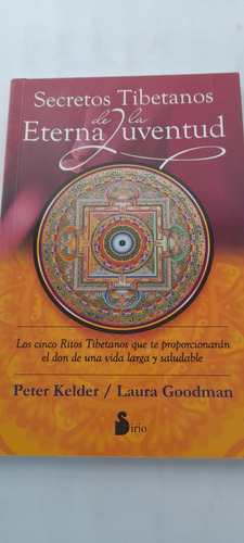 Secretos Tibetanos De La Eterna Juventud De Kelder Goodman