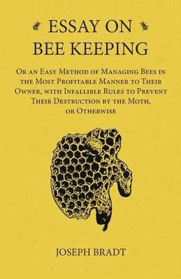 Libro Essay On Bee Keeping - Or An Easy Method Of Managin...