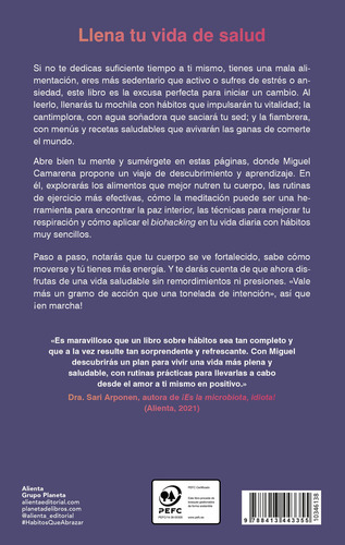 Hábitos Que Abrazar: Rutinas Sencillas Que Puedes Hacer Para Vivir Saludablemente, De Camarena Miguel., Vol. 1.0. Editorial Paidós, Tapa Blanda, Edición 1.0 En Español, 2024
