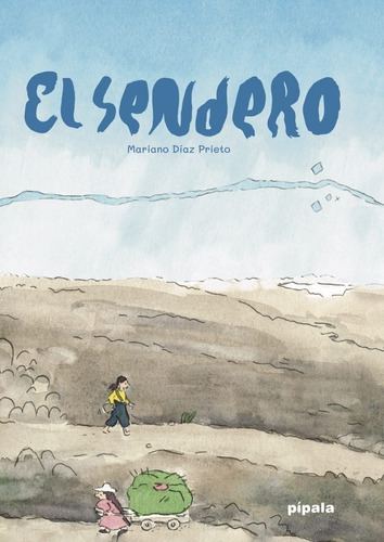 El Sendero - Album Ilustrado