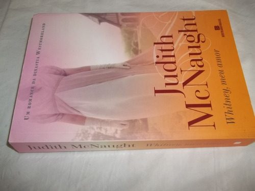 Livro - Whitney, Meu Amor - Judith Mcnaught