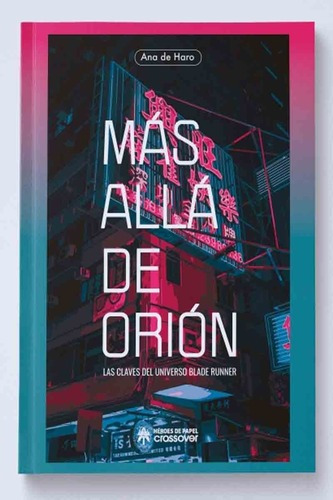 Más Allá De Orión - Ana De Haro - Héroes De Papel Ta