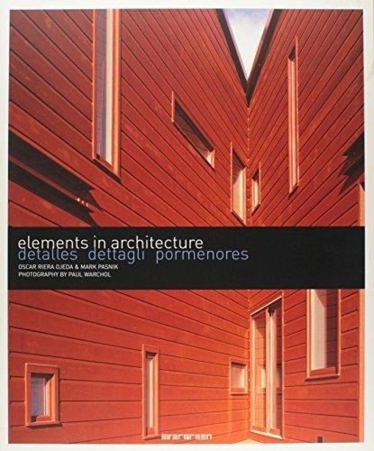 Elements In Architecture Detalles - Riera Mark Pasnik Oscar