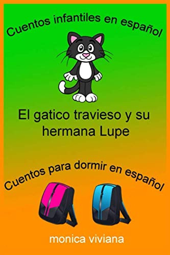 Cuentos Infantiles En Español El Gatico Travieso Y Su Herman