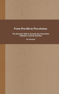 Libro From Pro-life To Pro-choice: The Dramatic Shift In ...
