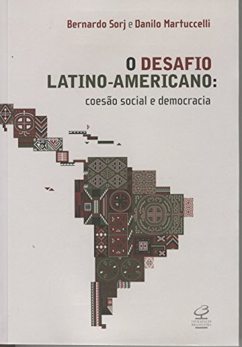 Libro O Desafio Latino Americano Coeso Social E Democracia