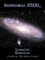 Libro Andromeda 2500 : Character Generation - James Earwi...