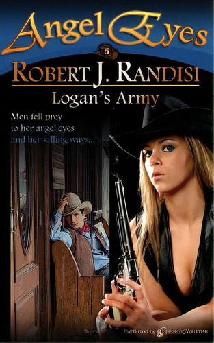 Logan's Army, De Randisi, Robert J.. Editorial Createspace, Tapa Blanda En Inglés