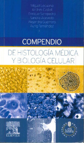 Libro Compendio De Histología Médica Y Biología Celular De M