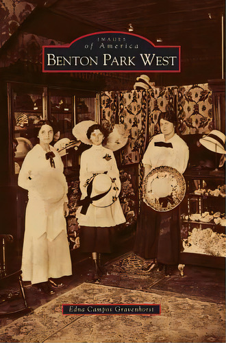 Benton Park West, De Gravenhorst, Edna Gampos. Editorial Arcadia Lib Ed, Tapa Dura En Inglés