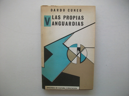 Las Propias Vanguardias - Dardo Cuneo