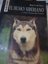 Comprar El Husky Siberiano Rosa Azar Zona Caballito