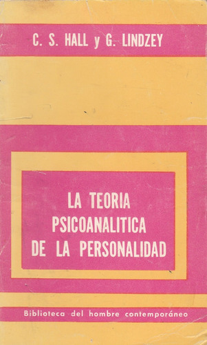 La Teoria Psicoanalitica De La Personalidad C.s. Hall 