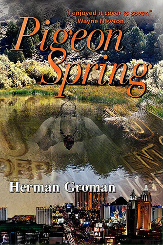 Pigeon Spring, De Groman, Herman. Editorial Totalrecall Pubn, Tapa Blanda En Inglés