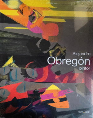 Libro Alejandro Obregon Pintor 1920-1992
