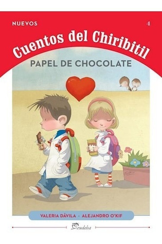 Papel De Chocolate, De Dávila, Valeria. Editorial Eudeba En Español