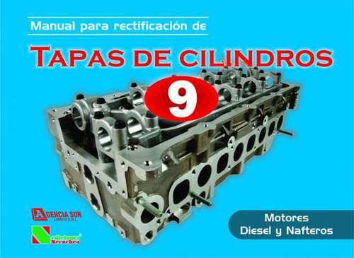 Manual Para Rectificación De Tapas De Cilindros 9 Motores