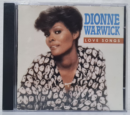 Cd Dionne Warwick - Love Songs 