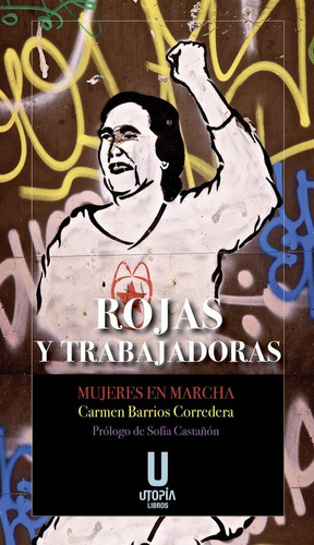 Rojas Y Trabajadoras - Barrios Corredera,carmen