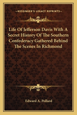 Libro Life Of Jefferson Davis With A Secret History Of Th...