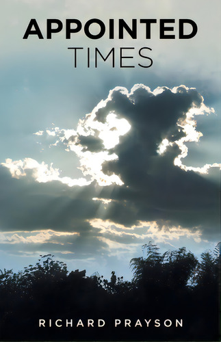 Appointed Times, De Prayson, Richard. Editorial Price World Pub, Tapa Blanda En Inglés