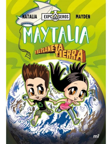 Maytalia Y El Planeta Tierra - Natalia Mayden