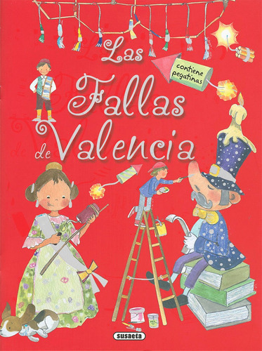 Las Fallas De Valencia, De Socolovsky, Gisela. Editorial Susaeta, Tapa Blanda En Español