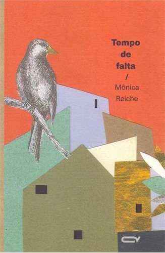 Tempo De Falta - 1ªed.(2017), De Monica Reiche., Vol. 3. Editora Quelônio, Capa Mole, Edição 1 Em Português, 2017
