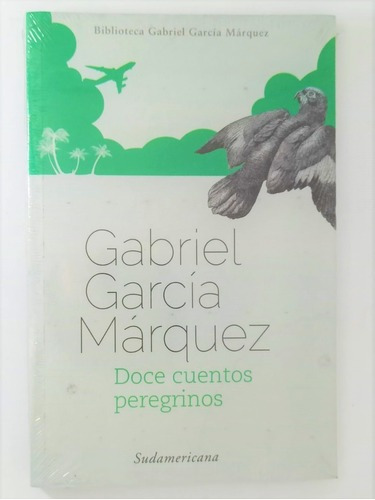 Doce Cuentos Peregrinos - Gabriel Garcia Marquez