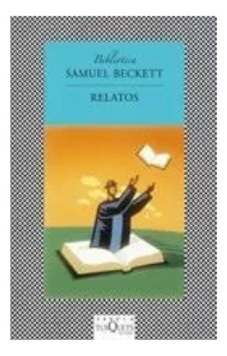 Relatos De Samuel Beckett - Tusquets