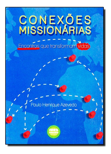 Conexões Missionárias, De Art  A Ayris. Editora 100% Cristao Em Português