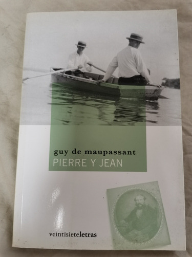 Pierre Y Jean - Guy De Maupassant