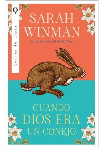 Libro Cuando Dios Era Un Conejo Sarah Winman