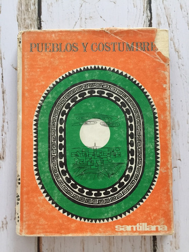 Pueblos Y Costumbres / Selección De Pablo Beltran De Heredia