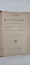 Comprar Tratado De Anatomía Topográfica Tomo 1 Testut Y Jacob