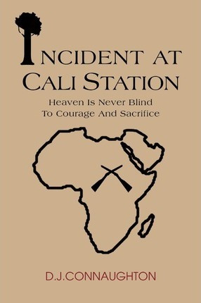 Libro Incident At Cali Station : Heaven Is Never Blind To...