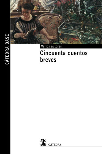 Cincuenta Cuentos Breves, De Aa.vv, Aa.vv. Editorial Cátedra En Español