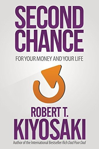 Second Chance, De Robert T. Kiyosaki. Editorial Plata Publishing, Tapa Blanda En Inglés