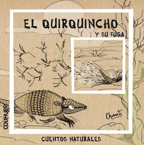 Quirquincho Y Su Fuga, El