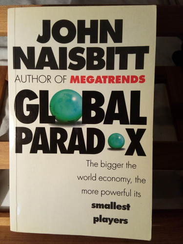 Global Paradox- John Naisbitt
