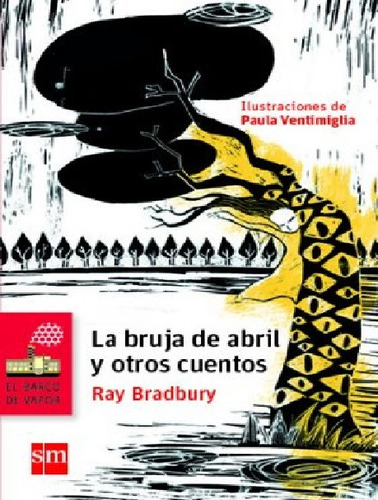 Ray Bradbury - La Bruja De Abril Y Otros Cuentos